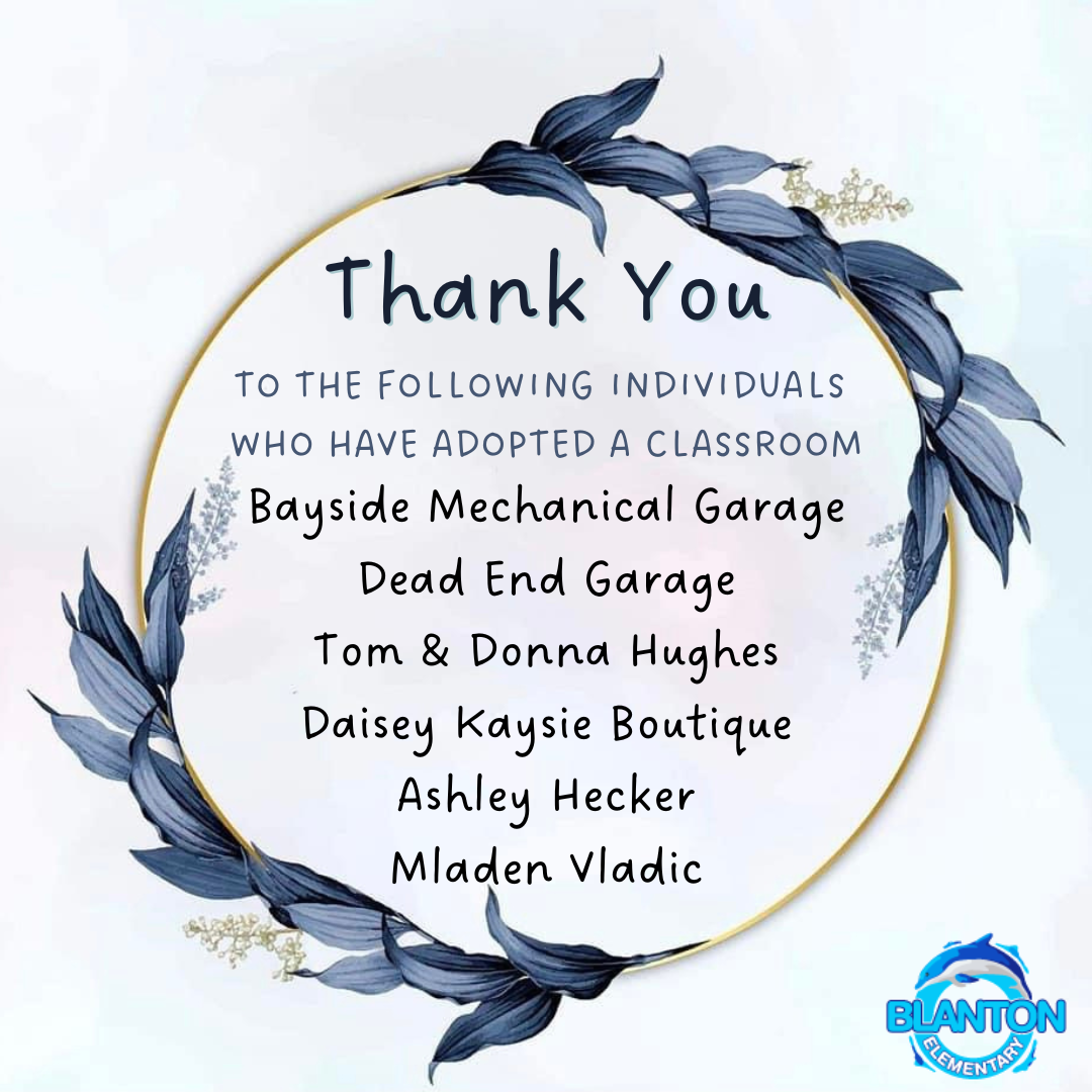 Thank you to those individuals who have adopted a class!